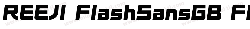 REEJI FlashSansGB Flash Heavy字体转换